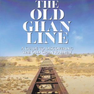 Along the Old Ghan line book